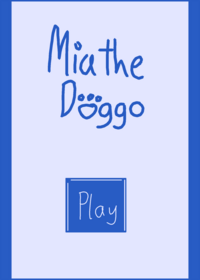 Mia the Doggo (Part 1)
