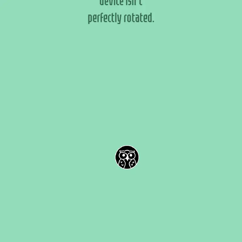 Test your phone rotation by @Chompan