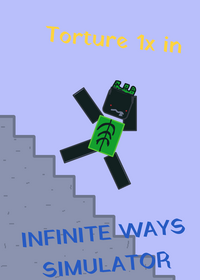 TORTURE 1X IN INFINITE WAYS!