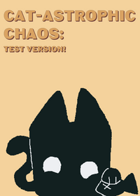 CAT-ASTROPHIC CHAOS!!!