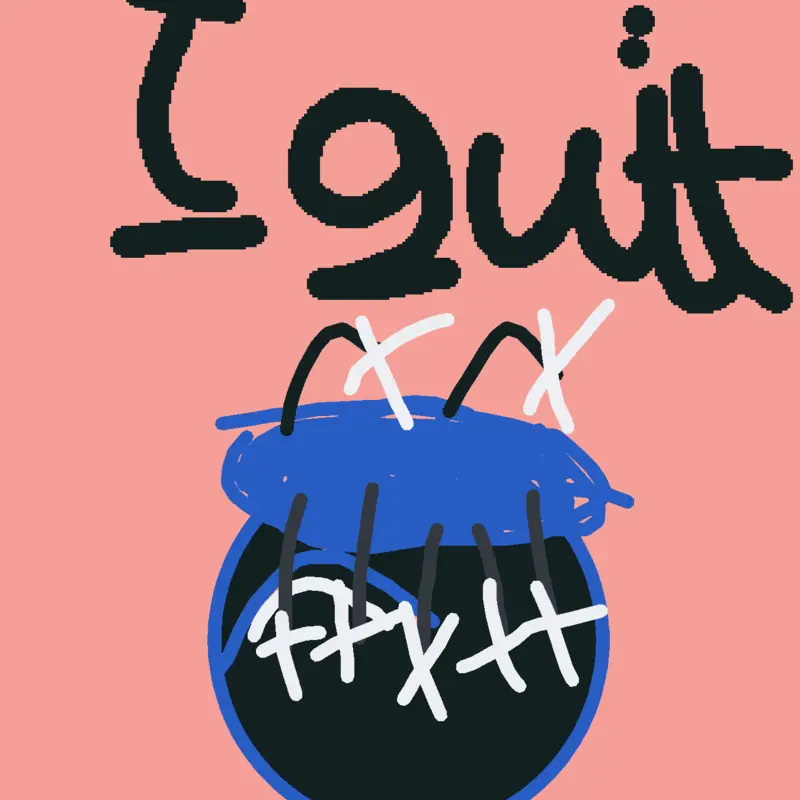 I quit 😢 by @Soulessity