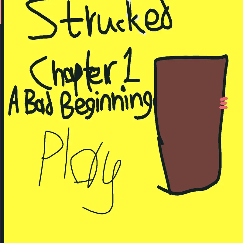 Strucked chapter 1 by @Jkjkjkjk