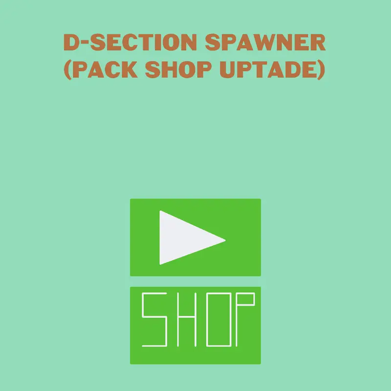 D section spawner by @ElmedinHodzic