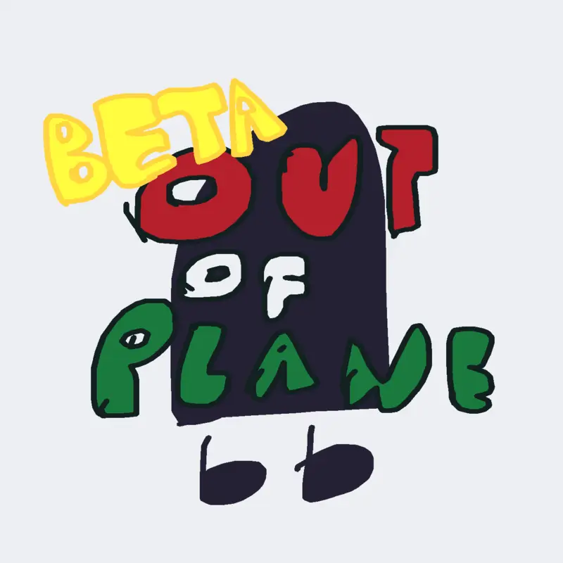 Out Of Plane by @Random_Ithinkacount