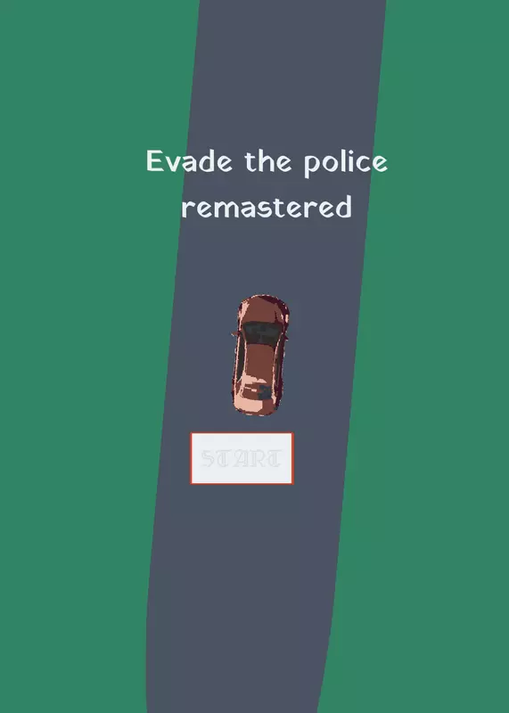 Evade the police rematered by @_CAT_DEV_