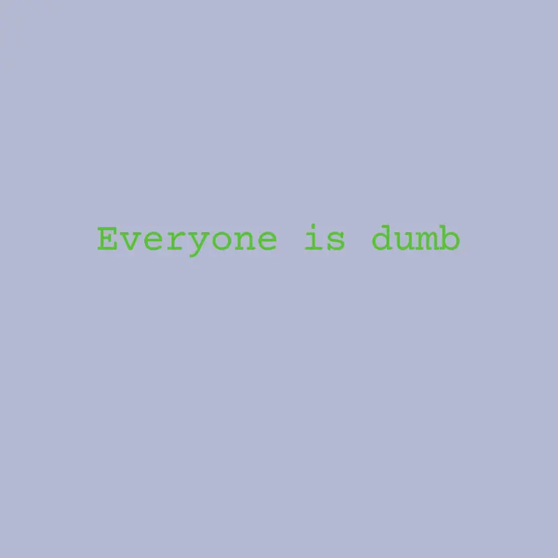 Everyone is dumb ft shelly by @Meow-cat2