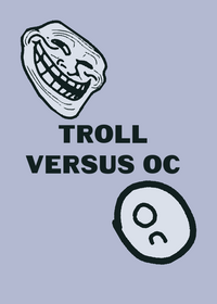 Troll versus oc Tags: