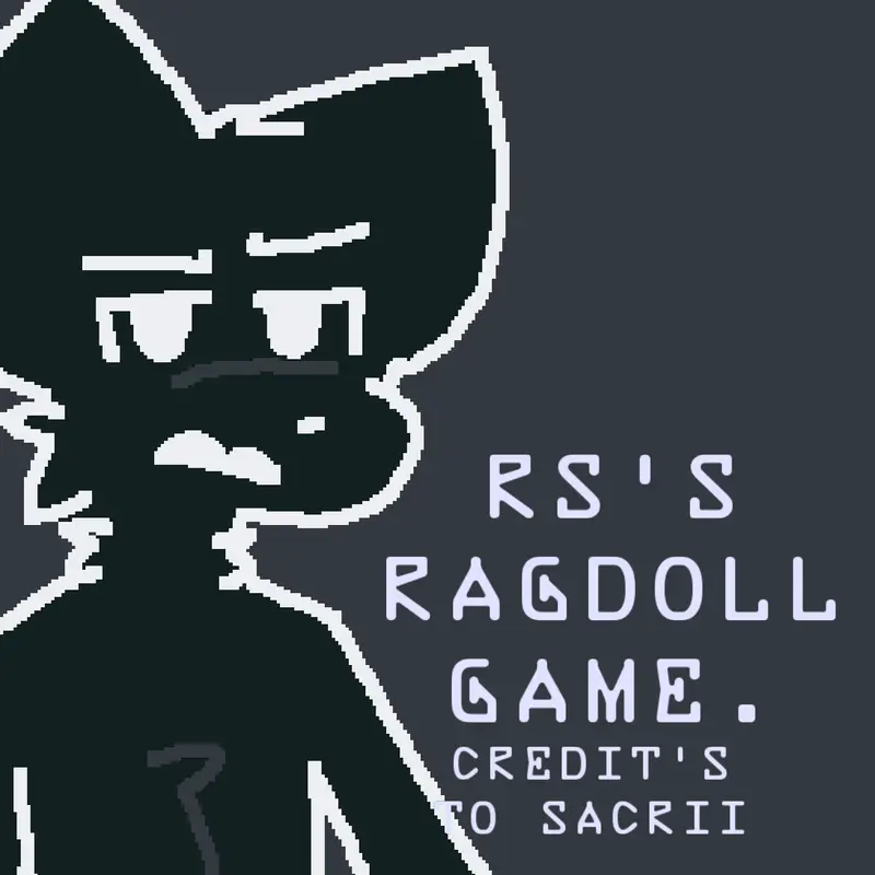 Rs's ragdoll game (credits to sacrii) by @Manolizrial