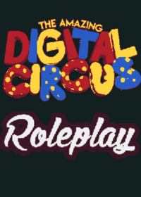 Amazing digital circus roleplay