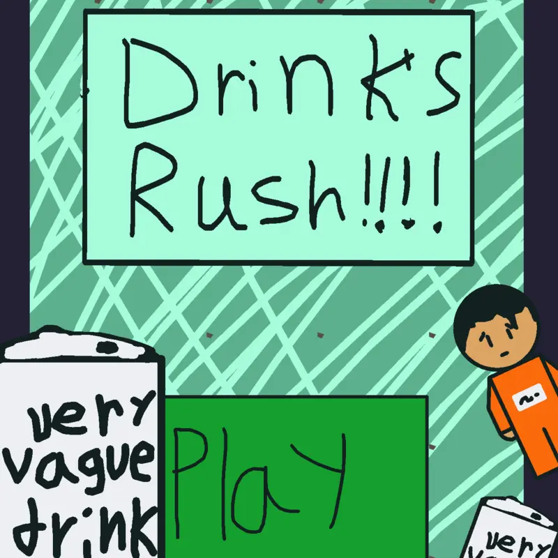 Drinks Rush by @noooooooope