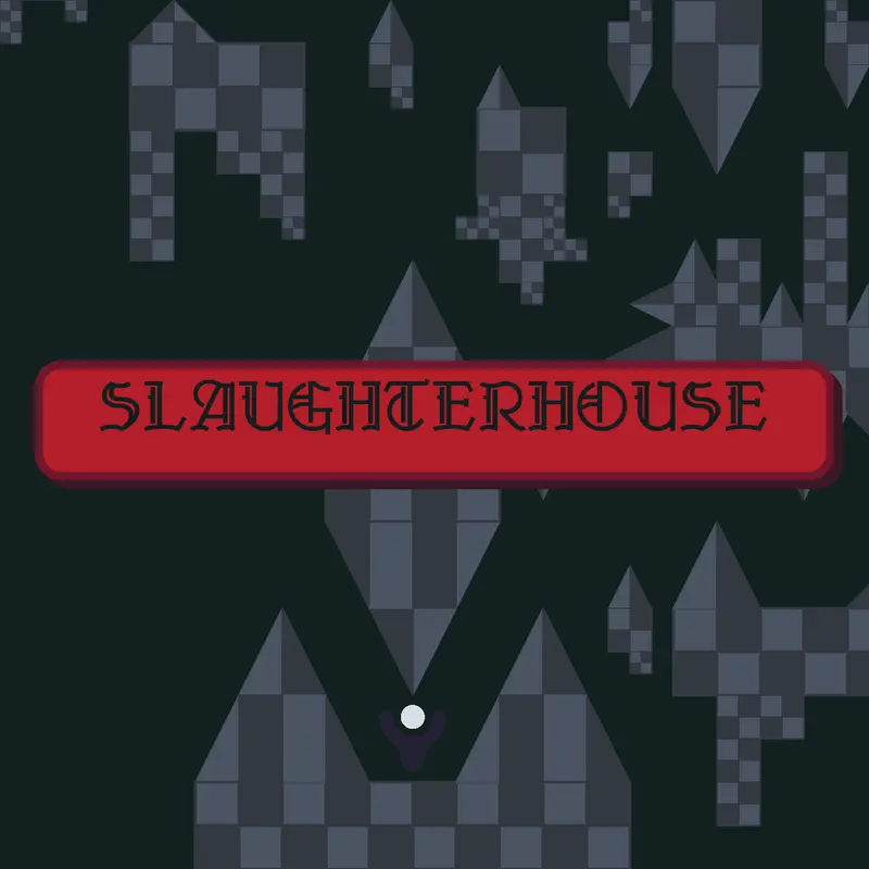 Slaughterhouse by @LicaGaming2013