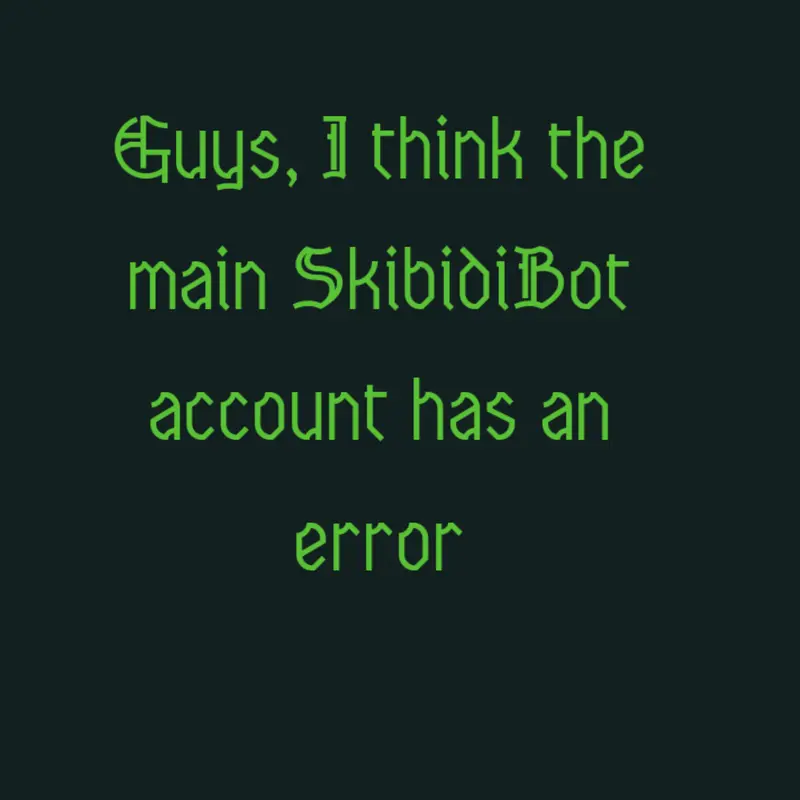 Game by @-_SkibidiBot_alt_-