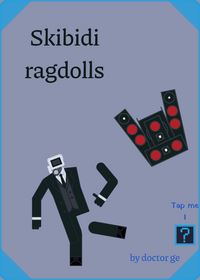Skibidi ragdolls-REMIX