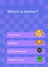 Which one is better? #pollkit