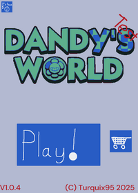 Dandy’s world test