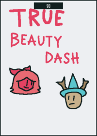 True Beauty Dash