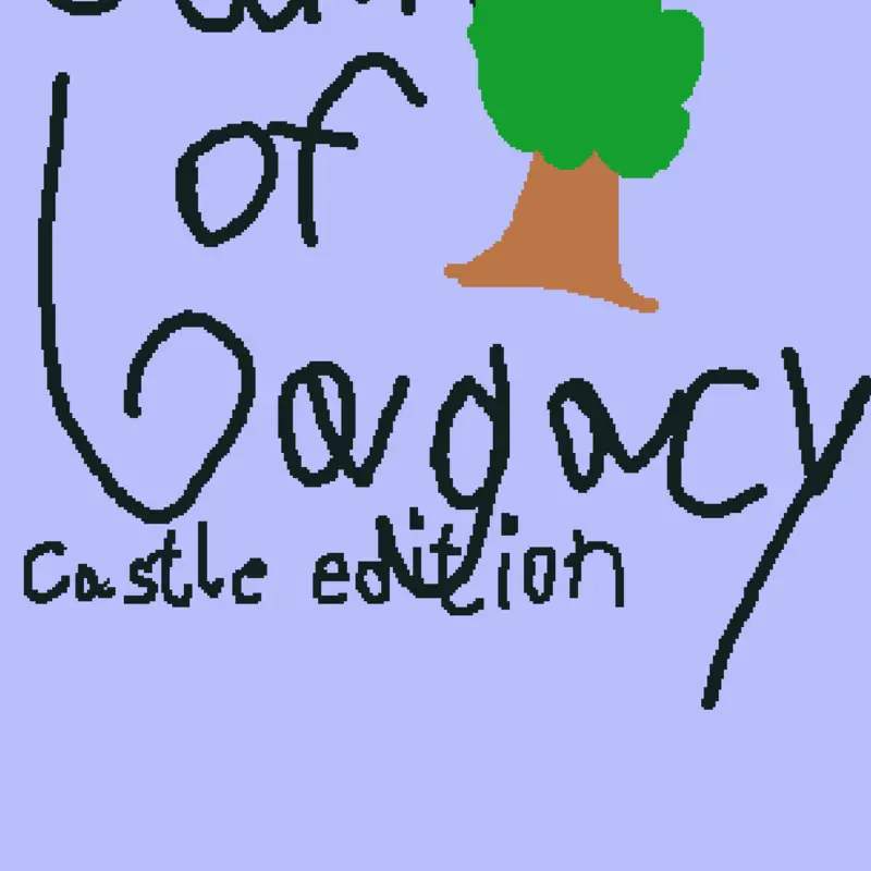 Game Of Lagacy [Castle Edition] by @CastleXStudio