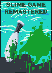 Slime game remastered (original by...