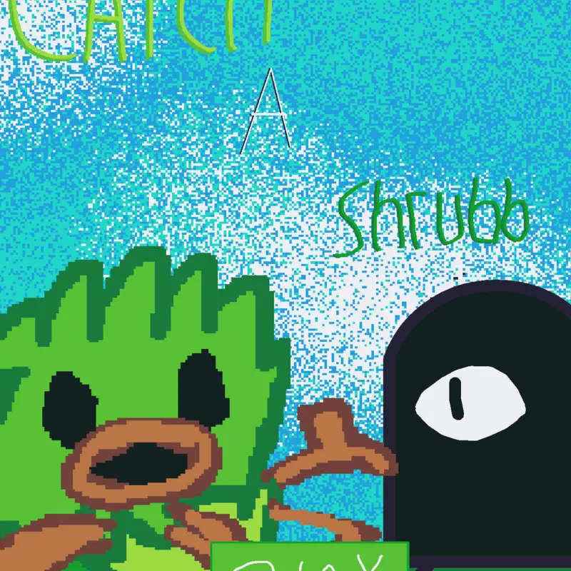 Catch a Shrubb 1.0 (ALPHA) #msm by @Ribbit2026