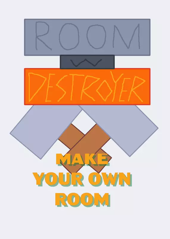 Room Destroyer: Make Your Own Room by @AnimalGamesREAL