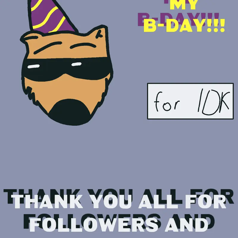 B-day :) by @Doge-Duck