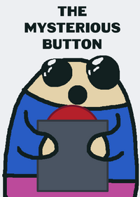The mysterious button (don’t press it)