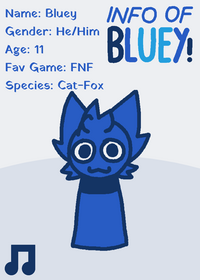 Info of BLUEY!