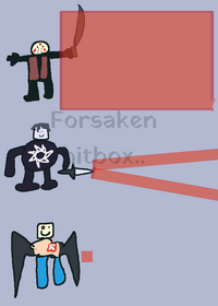 Forsaken but HITBOXES