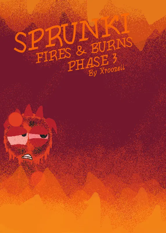 Sprunki Fire by @Xroozeii