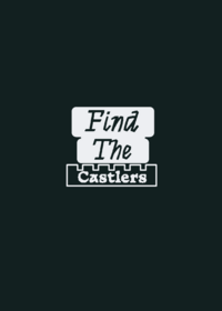 Find the castlers | I don't know if I'll...