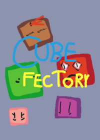 Cube fectory Anomaly