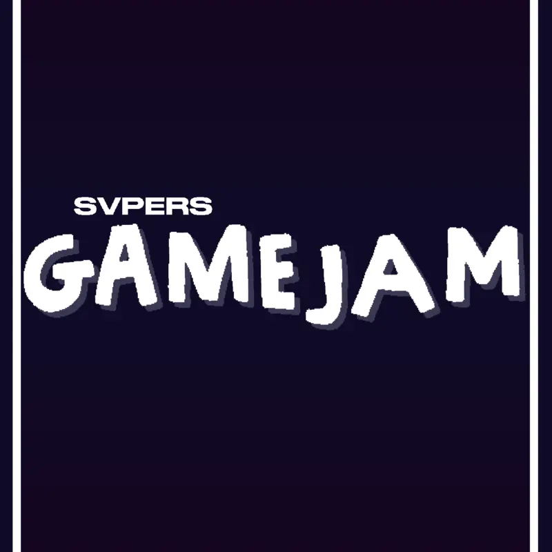 Svpers Game Jam by @svper