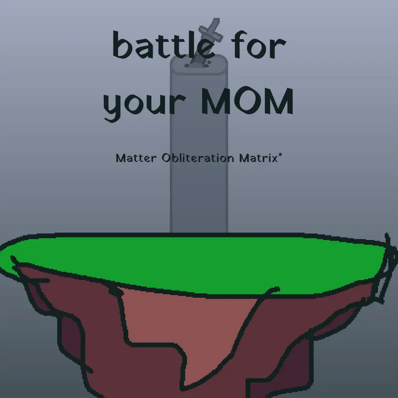 Battle for Your MOM by @Dante_ID