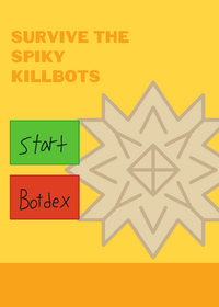 Survive the spiky killbots!