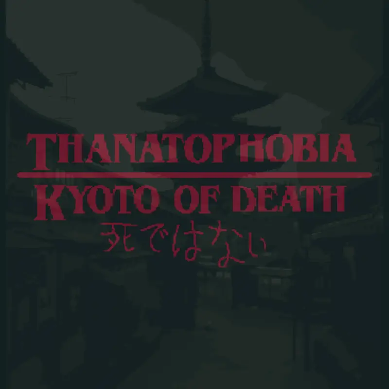Welcome to The Thanatophobia by @Max_147