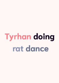 tyrhan tries to dance