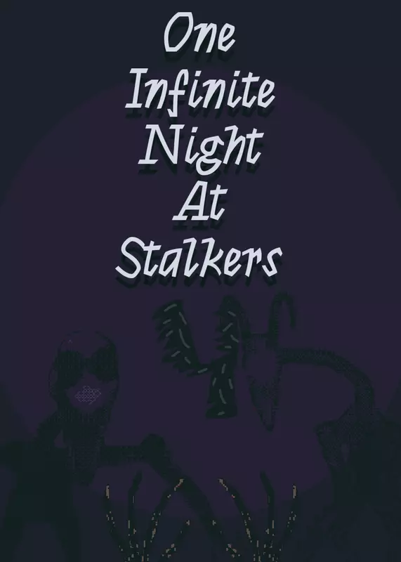 One infinite night at stalker's 4 by @berryblue_games26
