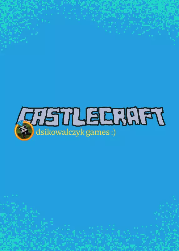 CastleCraft ⛏️ by @dsikowalczyk