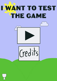I want to test the game