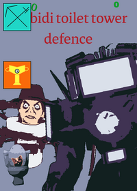 Skibidi toilet tower defense