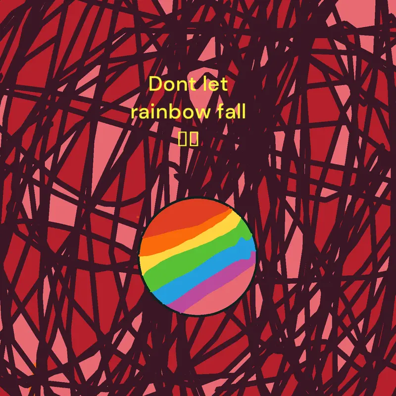 !!Don't let rainbow fall please!! by @bernard8684