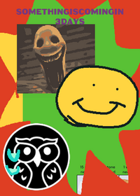 Something is coming in 3 days