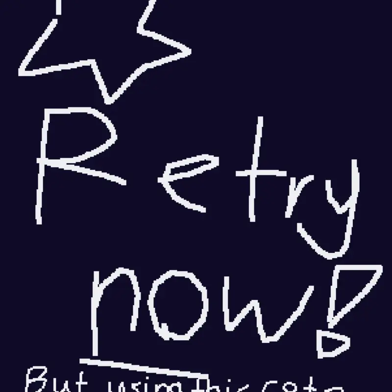 Retry now by @Silly_cuw