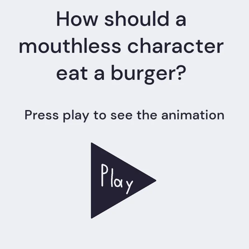 How should a mouthless guy eat a burger? by @Rade_7147