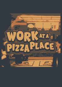 Work in a pizza place
