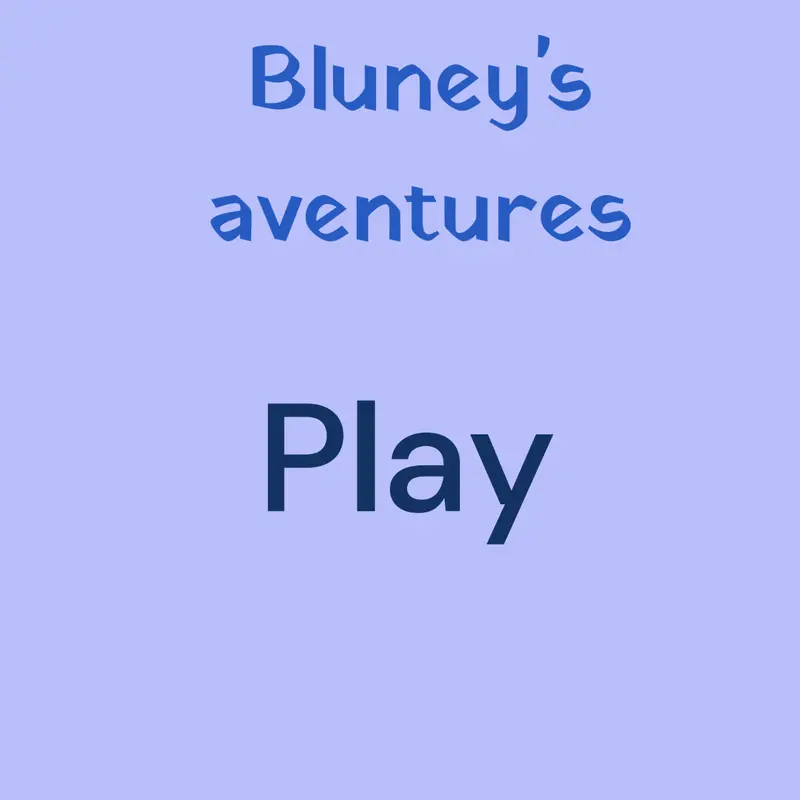 Game by @BluneyOfficialAccount