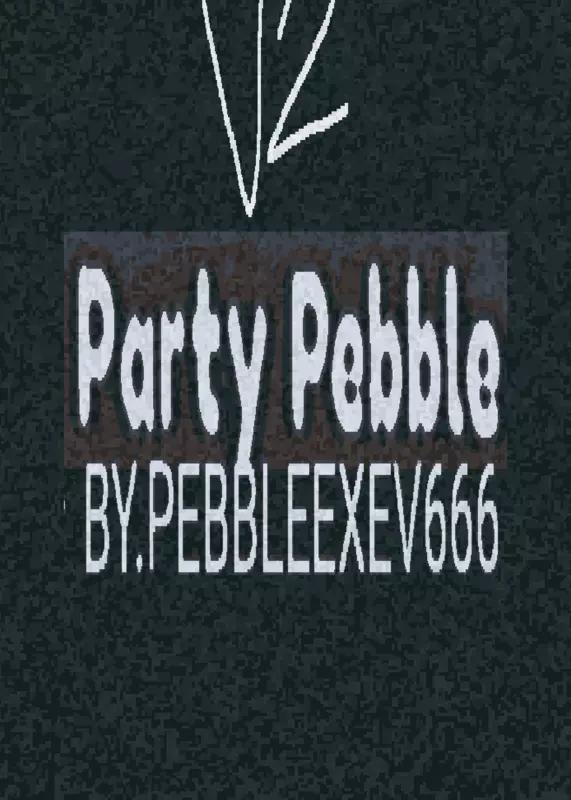 Game by @PEBBLEEXEV666