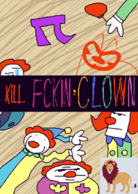 KILLªFCKIN-CLOWN | Ts is buggy so don’t...