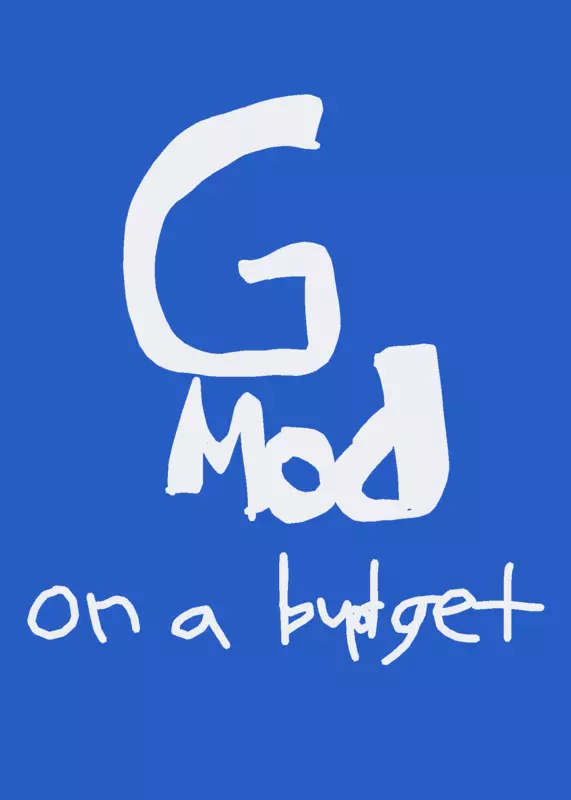 Gmod On a Budget by @kerplunkman