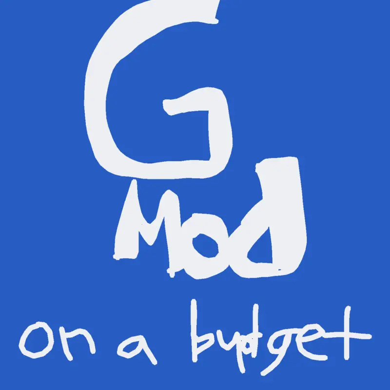 Gmod On a Budget by @kerplunkman